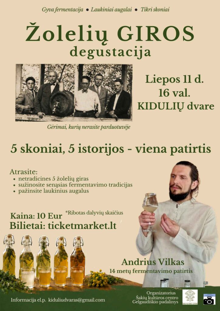 GIROS ŠVENTĖ. ŽOLELIŲ GIROS DEGUSTACIJA.