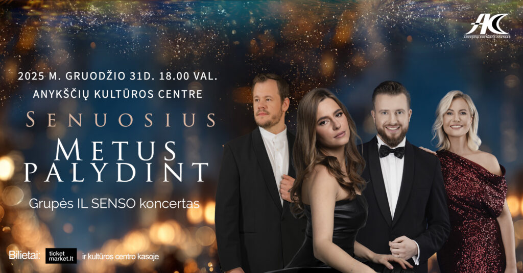 Naujametinis koncertas ,,SENUOSIUS METUS PALYDINT“ | Grupės „Il Senso“ koncertas