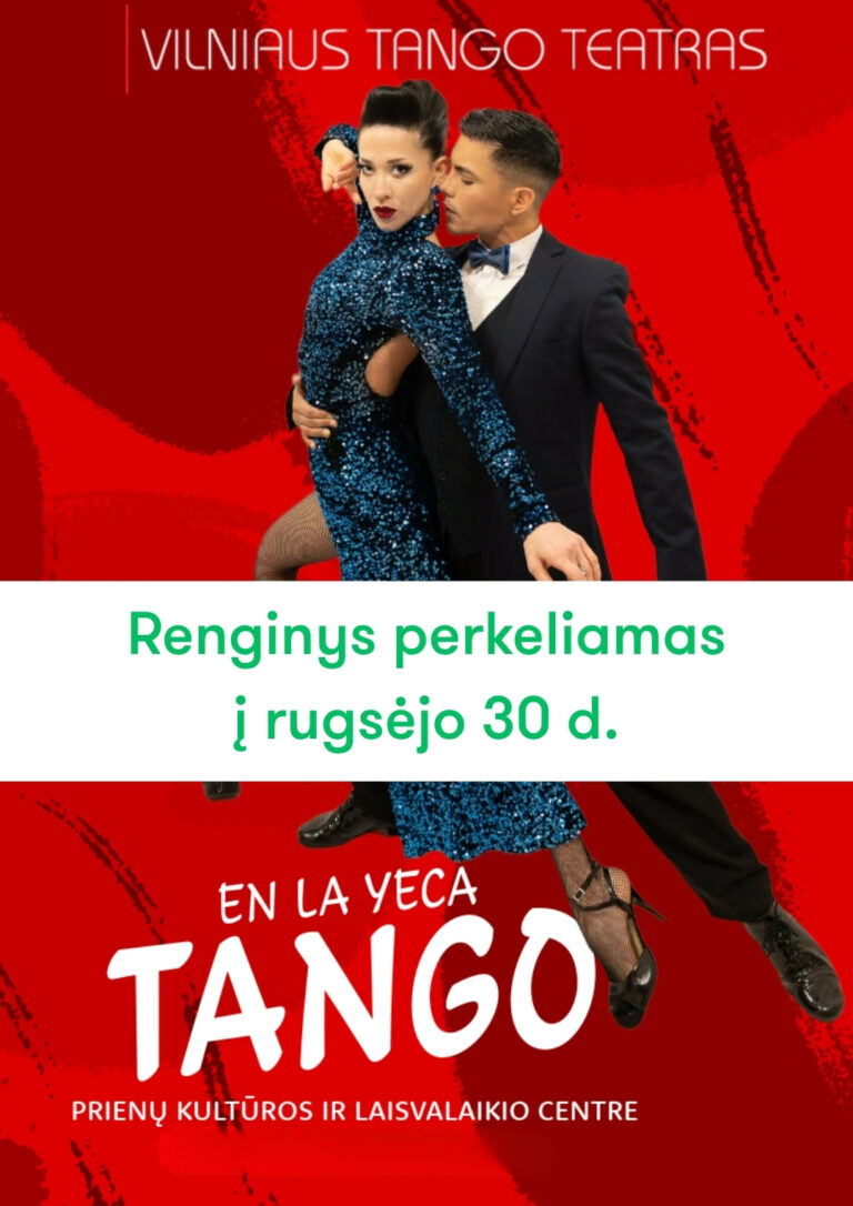 Perkeliamas į rugsėjo 30 d. || Vilniaus tango teatro pasirodymas TANGO EN LA YECA