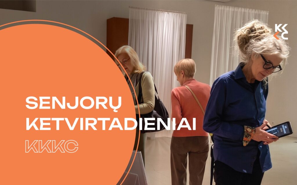 Senjorų ketvirtadieniai KKKC