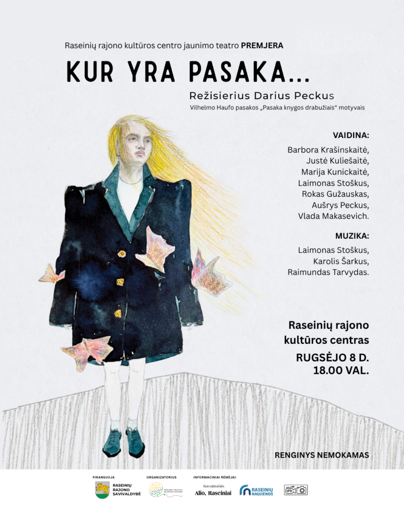 PREMJERA spektaklis „Kur yra pasaka…“