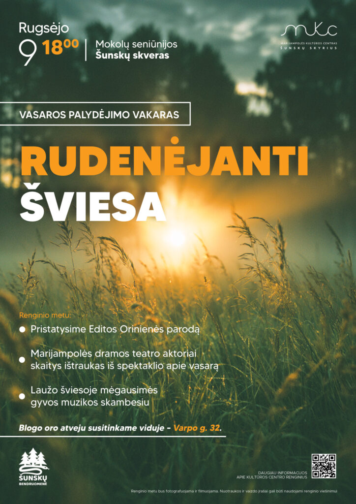 VASAROS PALYDĖJIMO VAKARAS „RUDENĖJANTI ŠVIESA“ | ŠUNSKAI