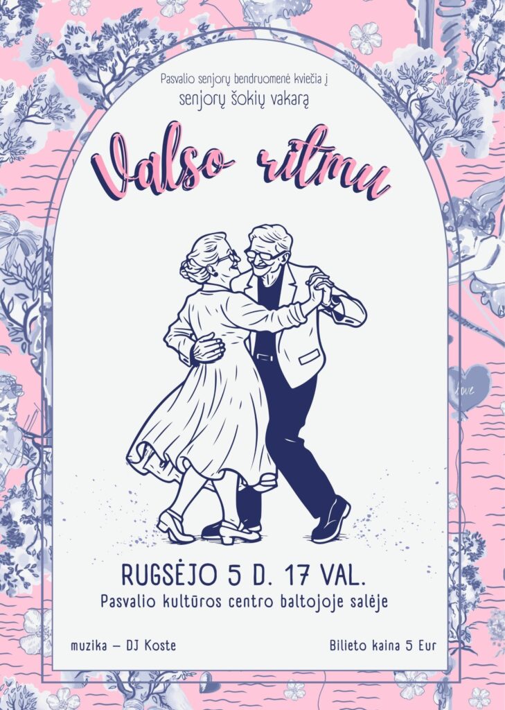 Pasvalio senjorų bendruomenė kviečia į senjorų šokių vakarą „Valso ritmu“
