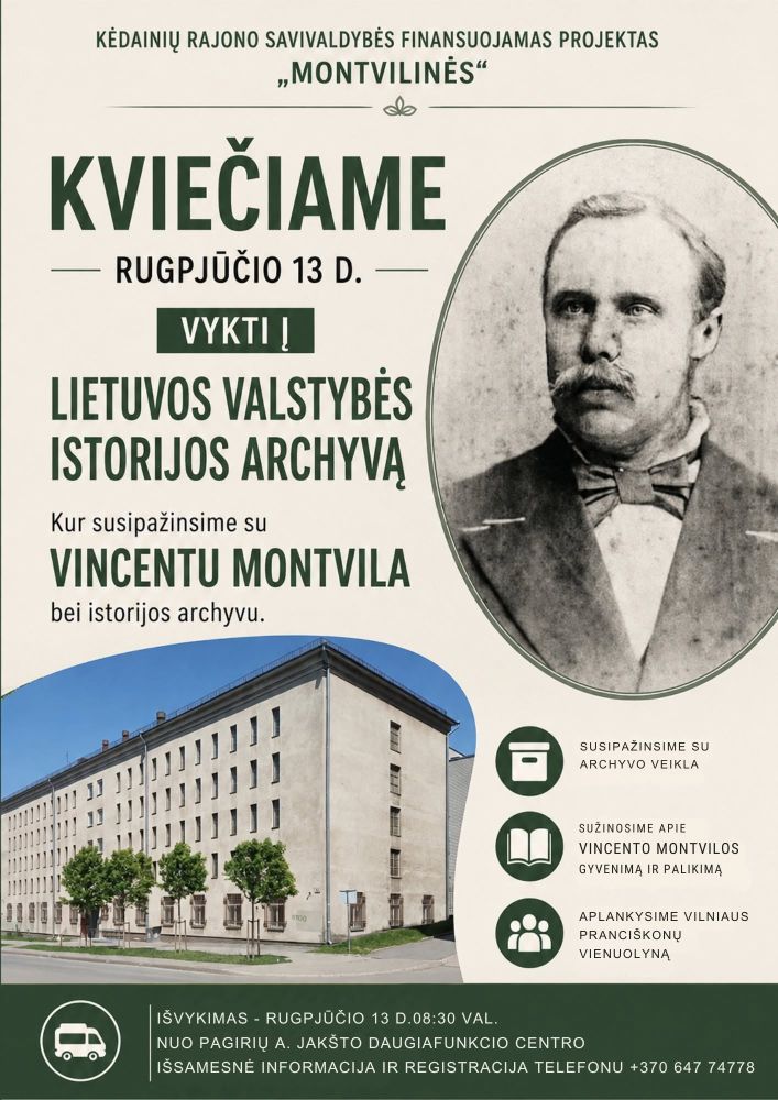 Išvyka į Lietuvos valstybės istorijos archyvą ir Vilniaus Pranciškonų vienuolyną, pagal vykdomą kultūros projektą „Montvilinės“