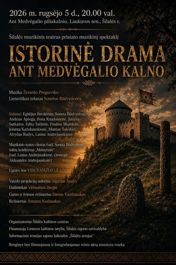 ISTORINĖ DRAMA ANT MEDVĖGALIO KALNO