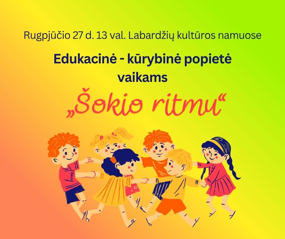 Edukacinė-kūrybinė popietė vaikams „Šokio ritmu“