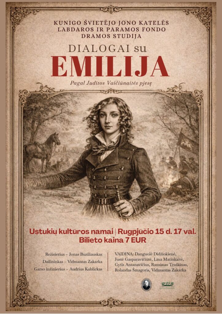 Kunigo Švietėjo Jono Katelės labdaros ir paramos fondo dramos studija / Dialogai su EMILIJA ( Pagal Juditos Vaičiūnaitės pjesę)