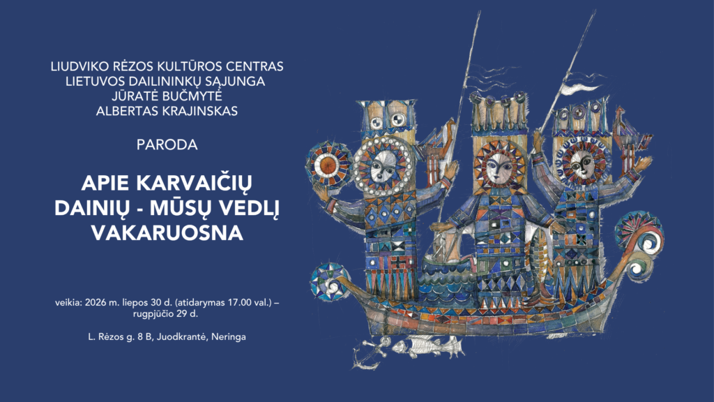 Parodos „APIE KARVAIČIŲ DAINIŲ – MŪSŲ VEDLĮ VAKARUOSNA“ atidarymas