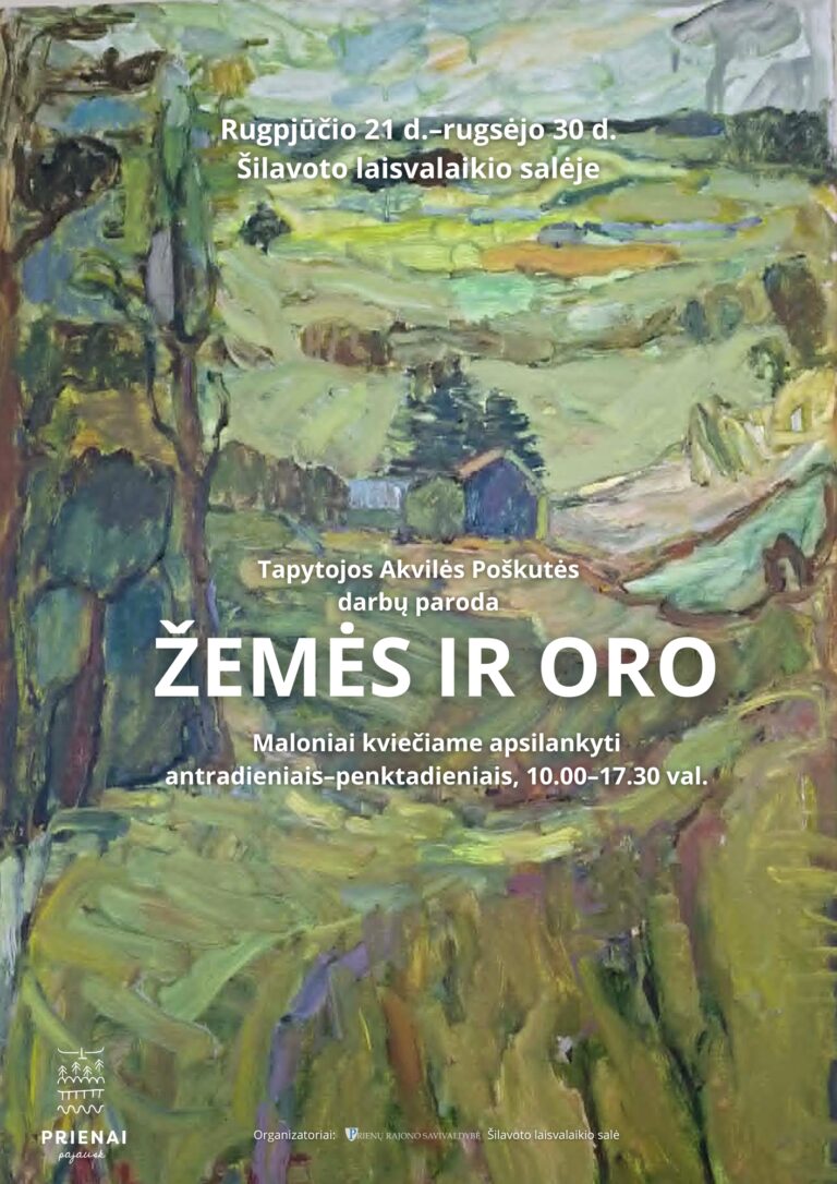 Akvilės Poškutės darbų paroda ŽEMĖS IR ORO