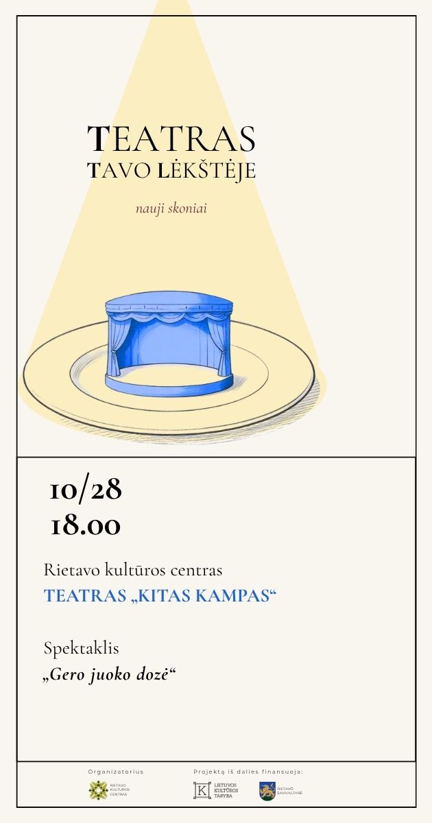 Teatro „Kitas Kampas“ spektaklis “Gero juoko dozė“