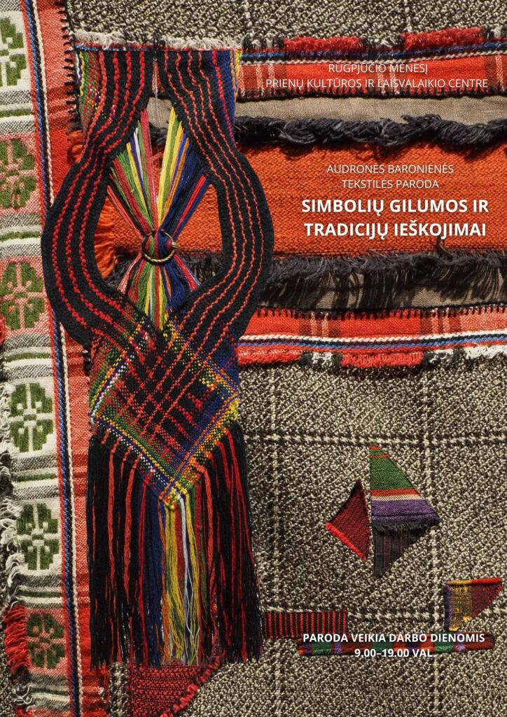Audronės Baronienės tekstilės darbų paroda SIMBOLIŲ GILUMOS IR TRADICIJŲ IEŠKOJIMAI