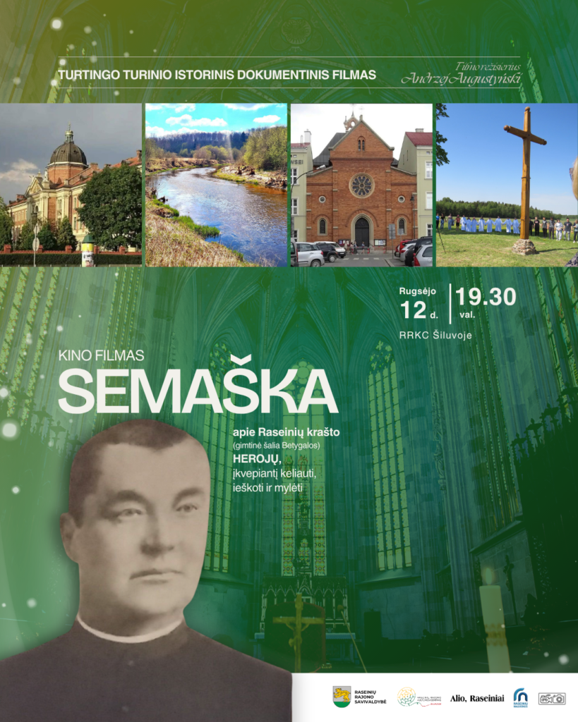 Dokumentinis kino filmas „Semaška“ Šiluvoje