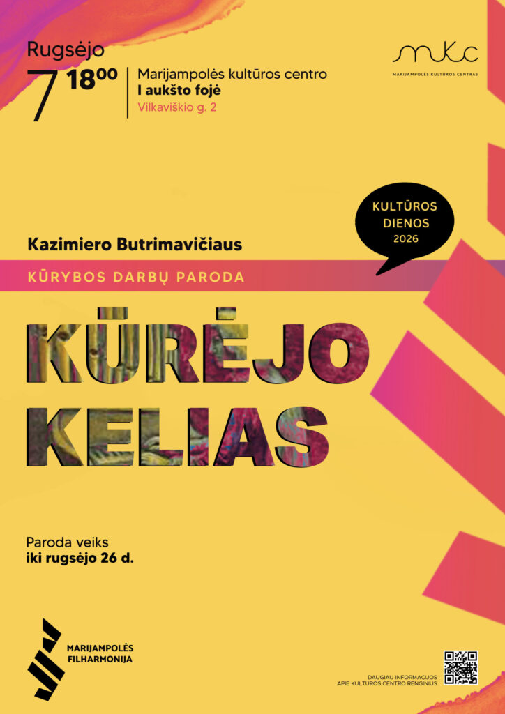 KAZIMIERO BUTRIMAVIČIAUS KŪRYBOS DARBŲ PARODA „KŪRĖJO KELIAS“ | MARIJAMPOLĖ