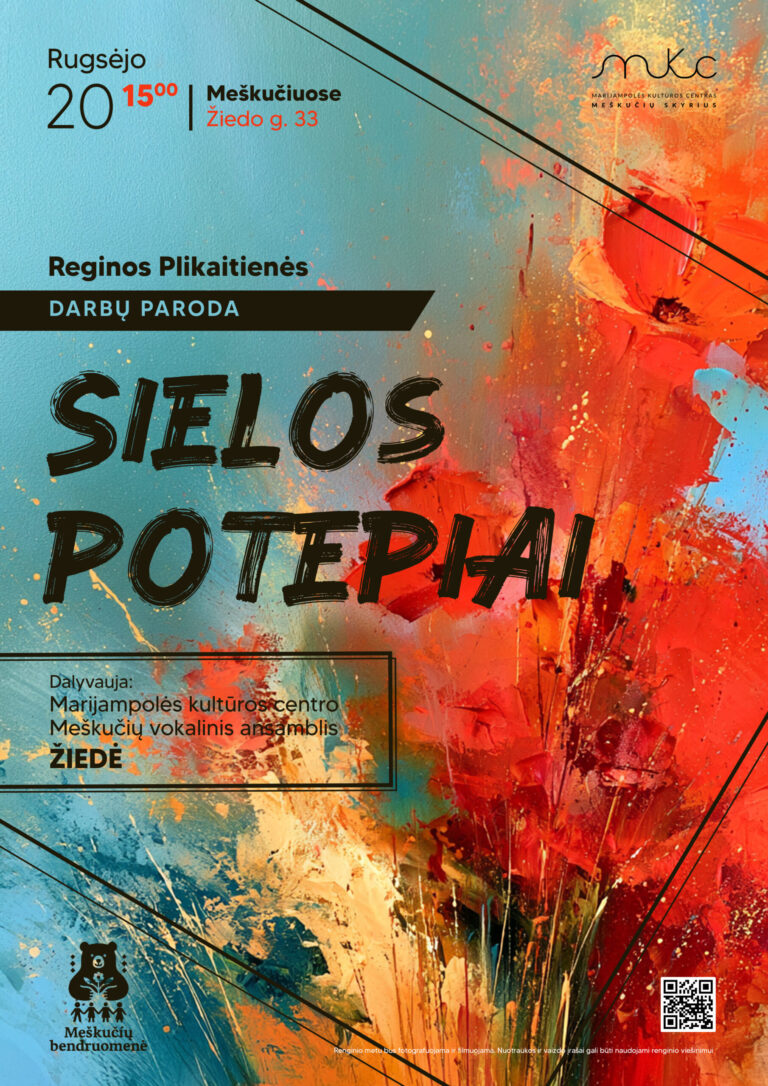 REGINOS PILKAITIENĖS DARBŲ PARODA „SIELOS POTĖPIAI“ | MEŠKUČIAI