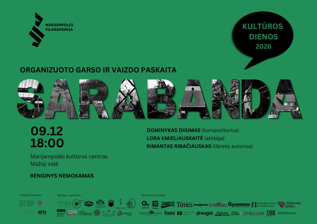 ORGANIZUOTO GARSO IR VAIZDO PASKAITA „SARABANDA“ | MARIJAMPOLĖ
