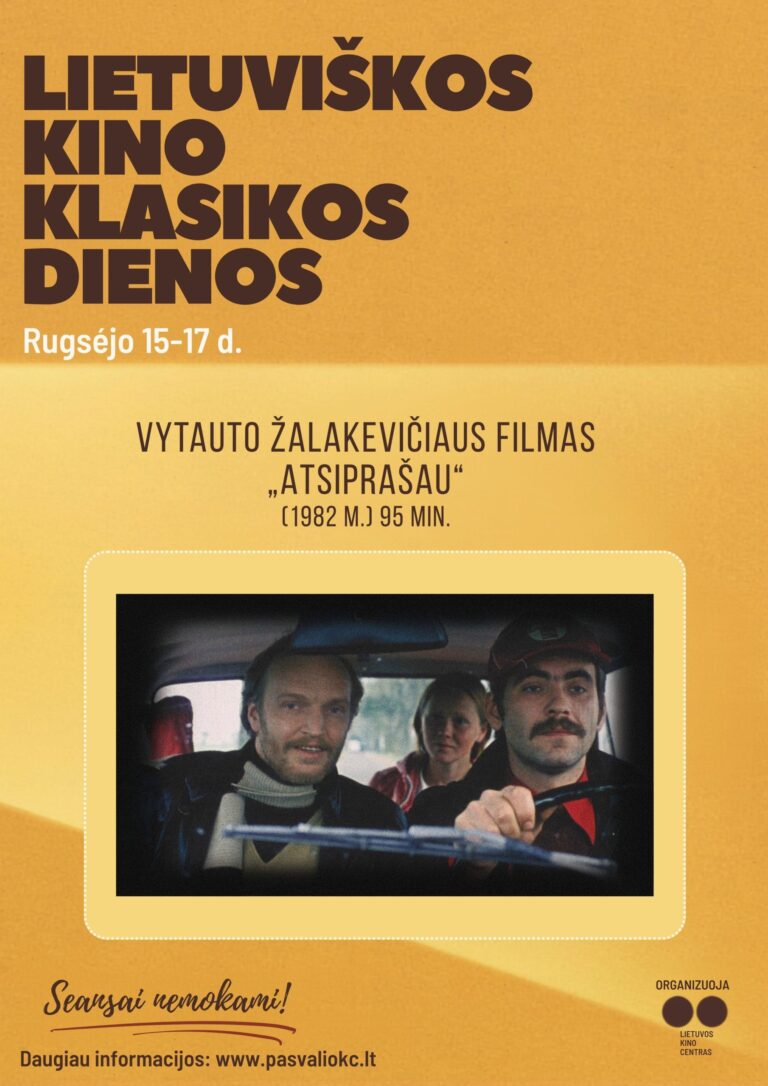 LIETUVIŠKOS KINO KLASIKOS filmas „Atsiprašau“ (1982 m.) 95 min. Rež. Vytautas Žalakevičius NEMOKAMAS