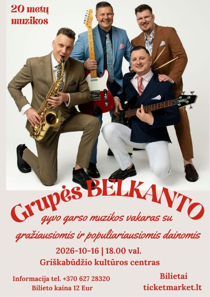 GRUPĖS „BELKANTO” GYVO GARSO MUZIKINIS VAKARAS