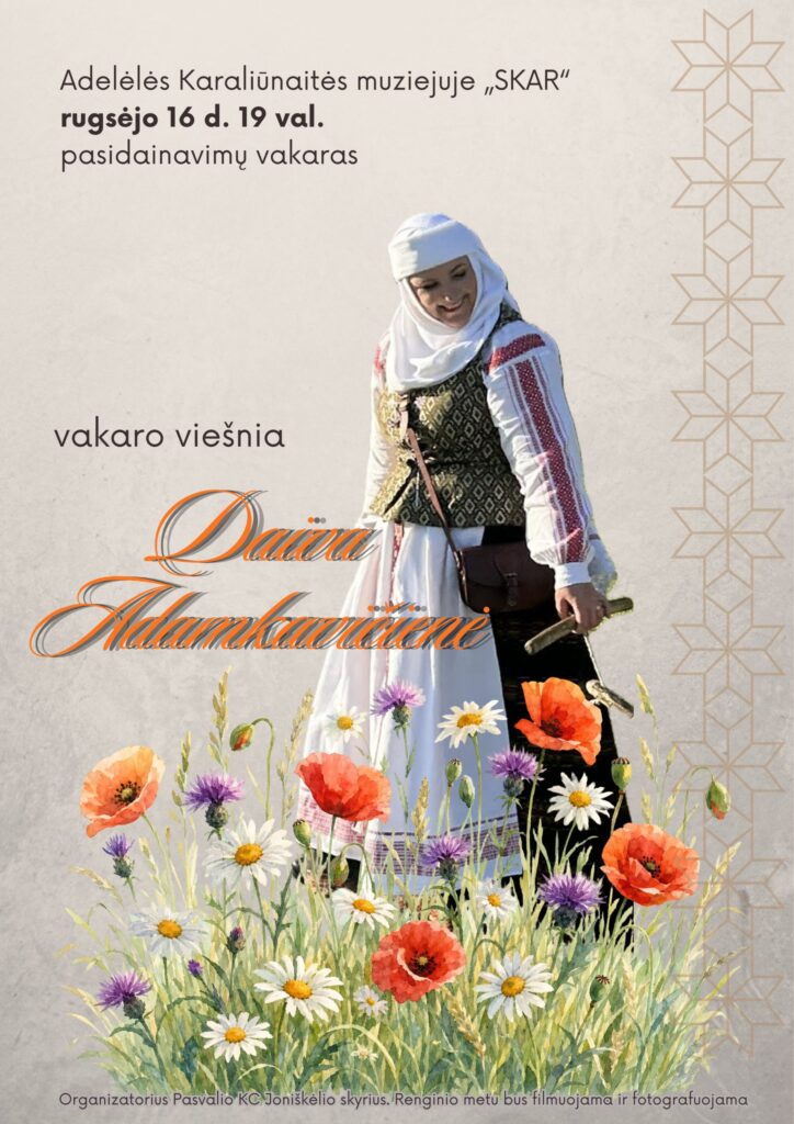 Pasidainavimų vakaras Joniškėlyje, Adelės Karaliūnaitės muziejuje „SKAR“