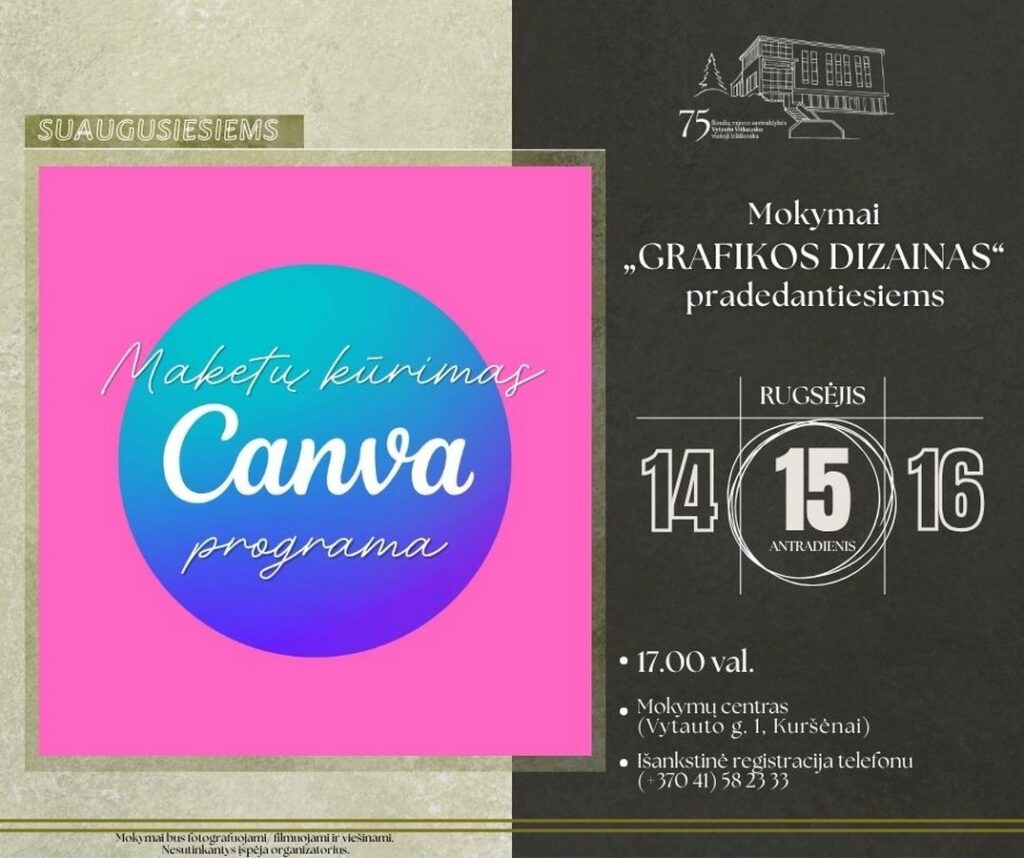 15 d. 17 val. – ŠIAULIŲ RAJONO SAVIVALDYBĖS VYTAUTO VITKAUSKO VIEŠOJOJE BIBLIOTEKOJE – Mokymų centre – mokymai „Grafikos dizainas“ pradedantiesiems
