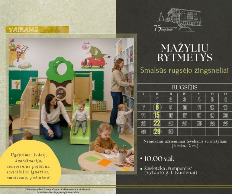 22 d. 10 val. – ŠIAULIŲ RAJONO SAVIVALDYBĖS VYTAUTO VITKAUSKO VIEŠOJOJE BIBLIOTEKOJE – Žaislotekoje „Pumpurėlis“ – Užsiėmimai vaikams „Mažylių rytmetys“