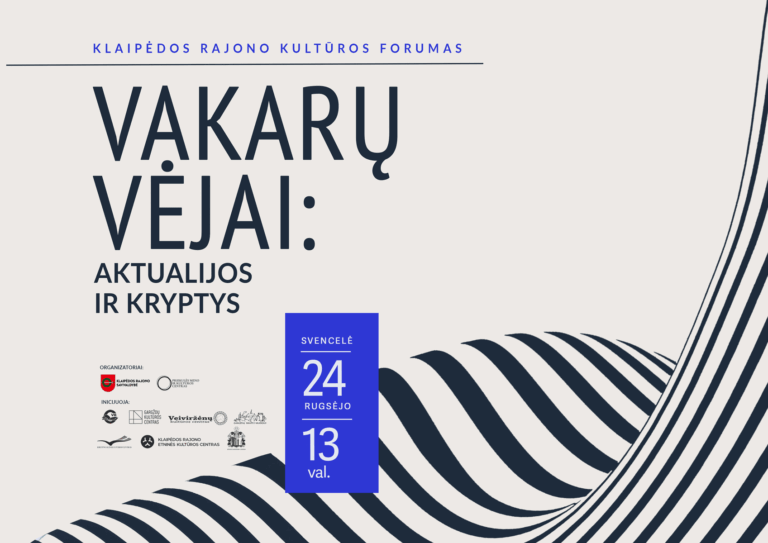 Kultūros forumas. Vakarų vėjais: aktualijos ir kryptys