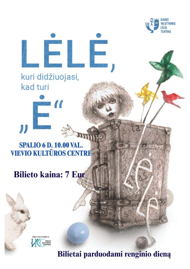 LĖLĖ, KURI DIDŽIUOJASI, KAD TURI „Ė“