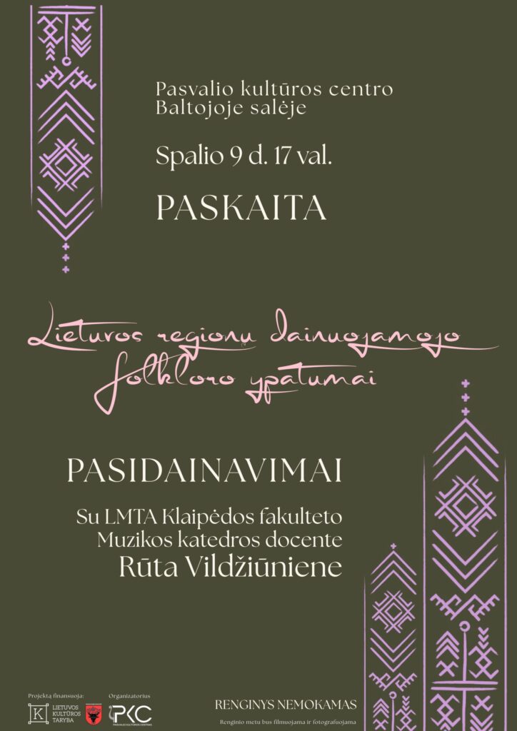PASKAITA – Lietuvos regionų dainuojamojo folkloro ypatumai