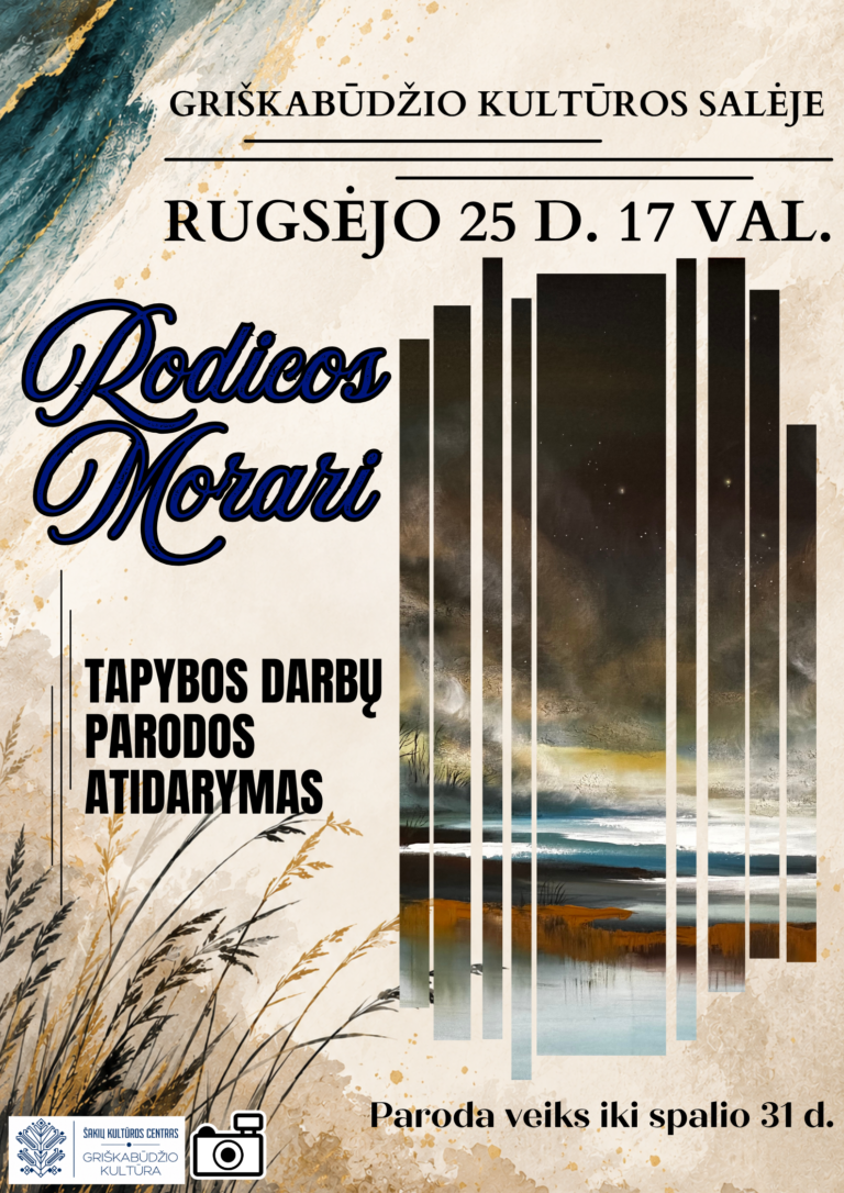 RODICOS MORARI TAPYBOS DARBŲ PARODA
