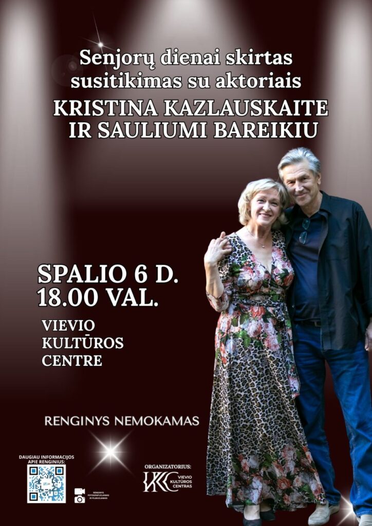 Senjorų dienai skirtas susitikimas su aktoriais Kristina Kazlauskaite ir Sauliumi Bareikiu