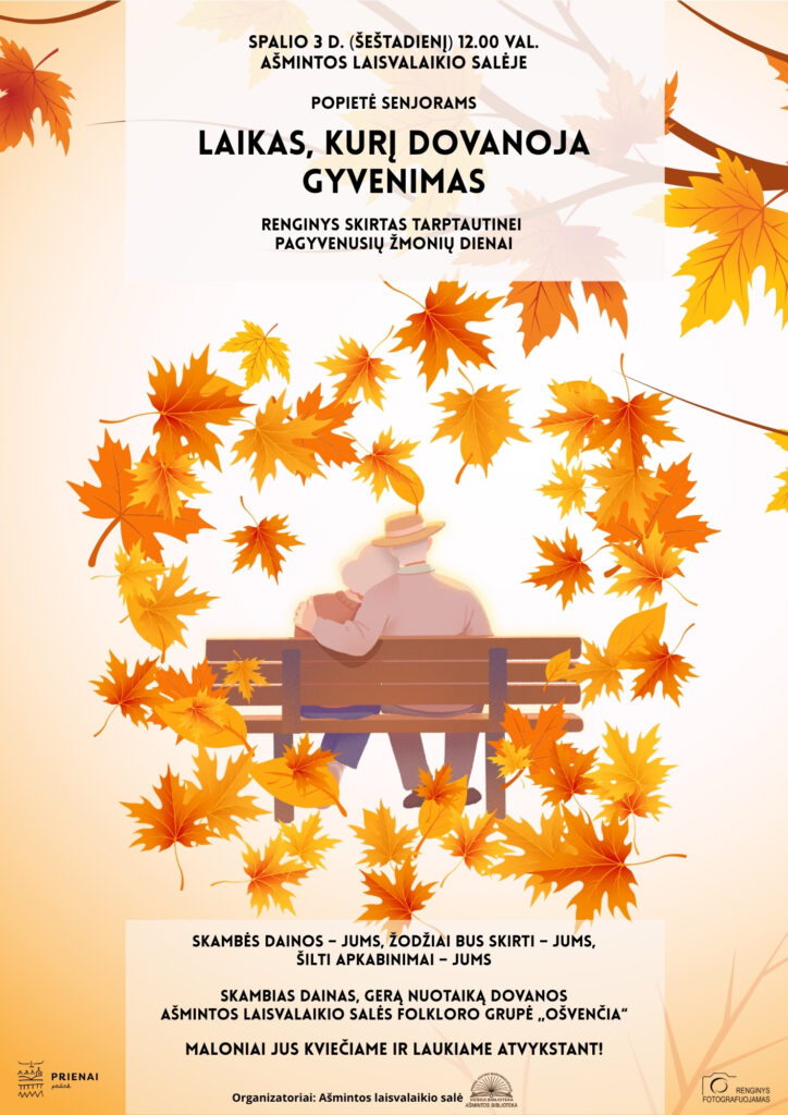Popietė senjorams LAIKAS, KURĮ DOVANOJA GYVENIMAS