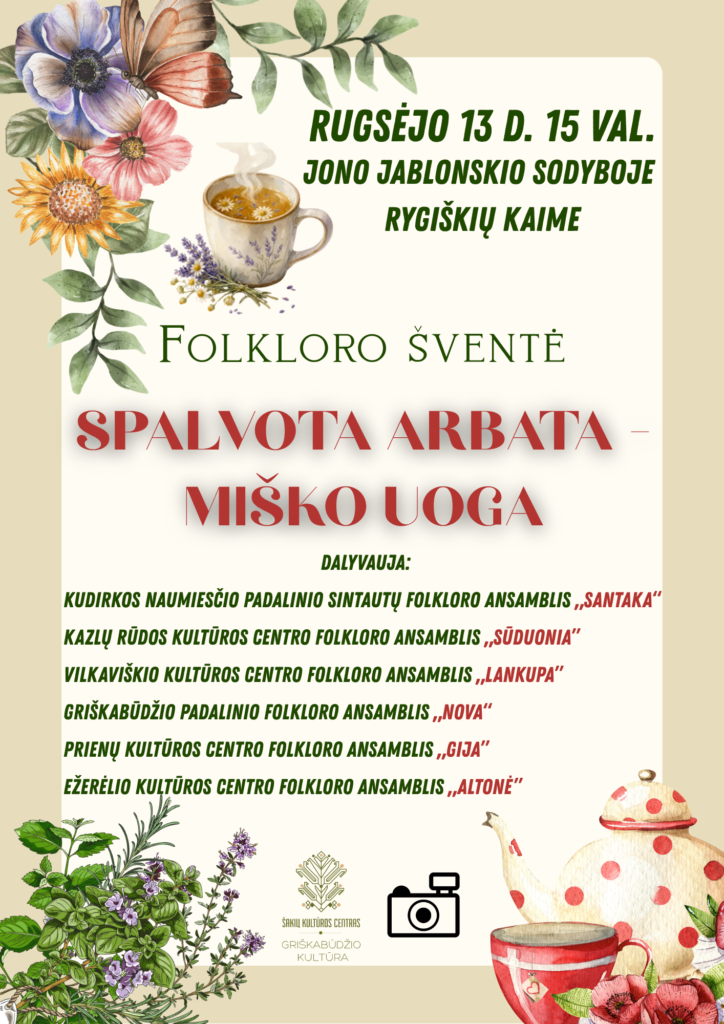 FOLKLORO ŠVENTĖ „SPALVOTA ARBATA-MIŠKO UOGA”