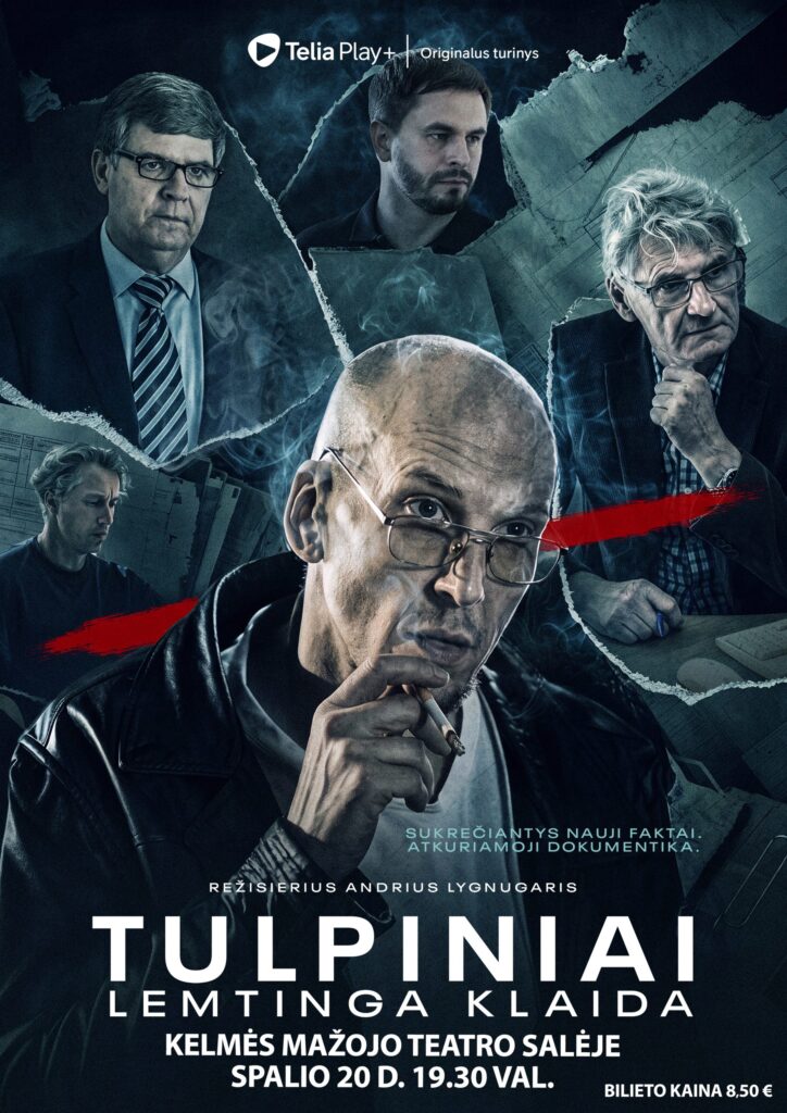 Kino filmas TULPINIAI. LEMTINGA KLAIDA