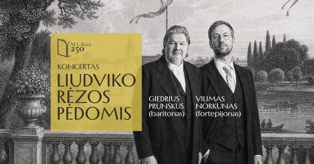 Paskaita ir koncertas „Liudviko Rėzos pėdomis“