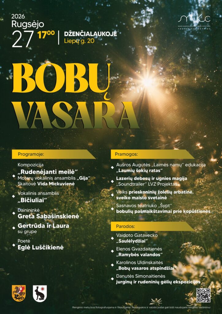 BOBŲ VASARA Dženčialaukoje!
