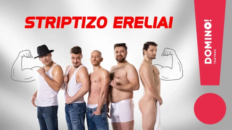 DOMINO teatras | komedija STRIPTIZO ERELIAI