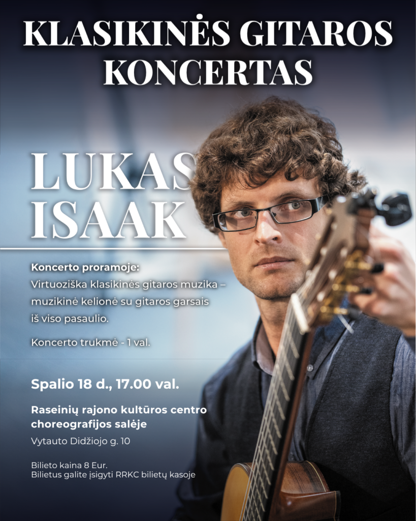 Klasikinės gitaros koncertas – Lukas Isaak | Raseiniai