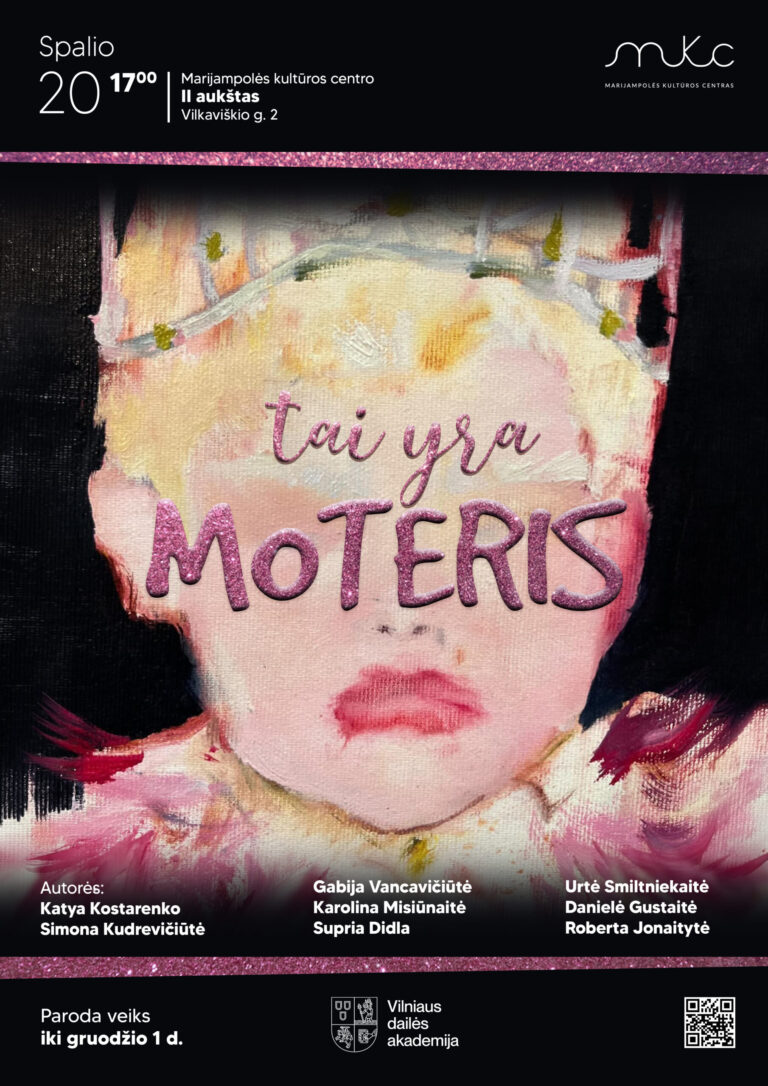 PARODA „TAI YRA MOTERIS“ | MARIJAMPOLĖ