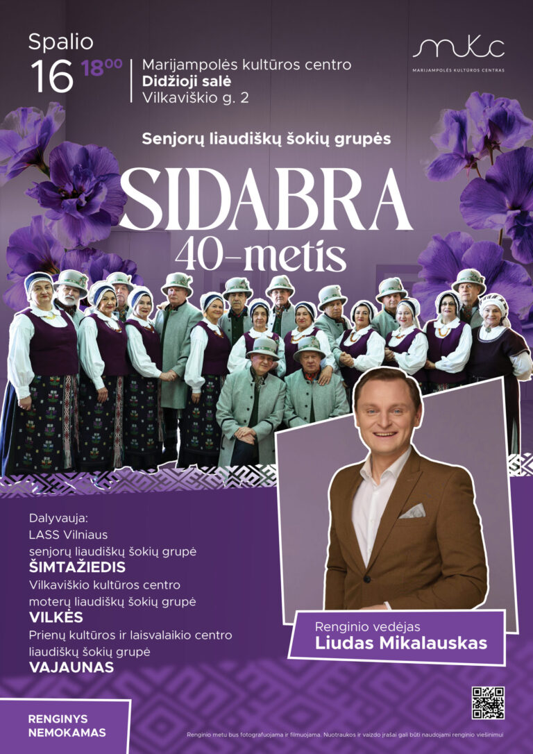 SENJORŲ LIAUDIŠKŲ ŠOKIŲ GRUPĖS „SIDABRA“ 40-METIS | MARIJAMPOLĖ