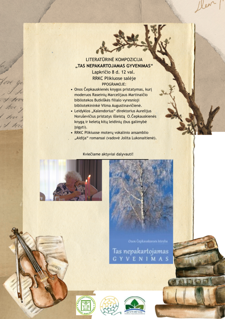 Literatūrinė kompozicija „Tas nepakartojamas gyvenimas“ Plikiuose