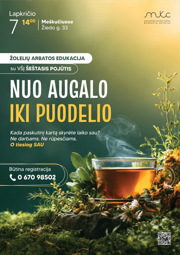 ŽOLELIŲ ARBATOS EDUKACIJA „NUO AUGALO IKI PUODELIO“ | MEŠKUČIAI