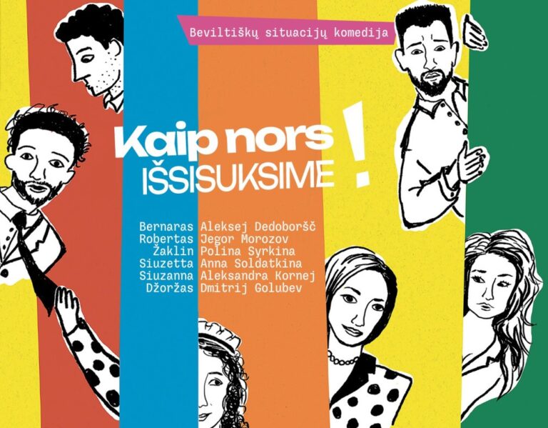 „KAIP NORS IŠSISUKSIME!“