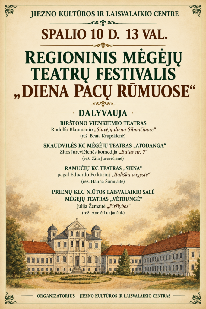Mėgėjų teatrų festivalis Spalio 10 d. 13 val.