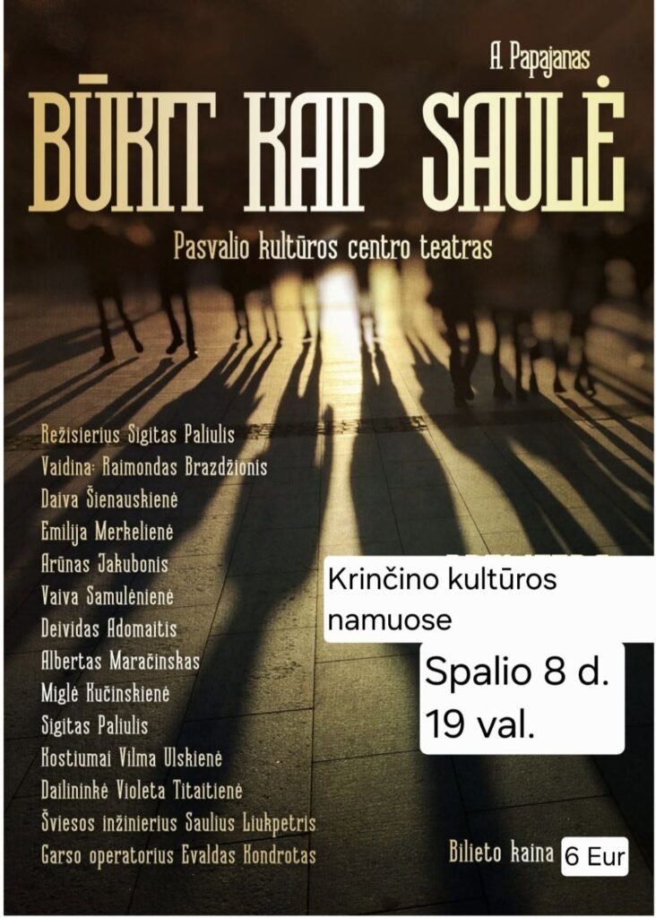 Spektaklis „Būkit kaip saulė“ Krinčino kultūros namuose