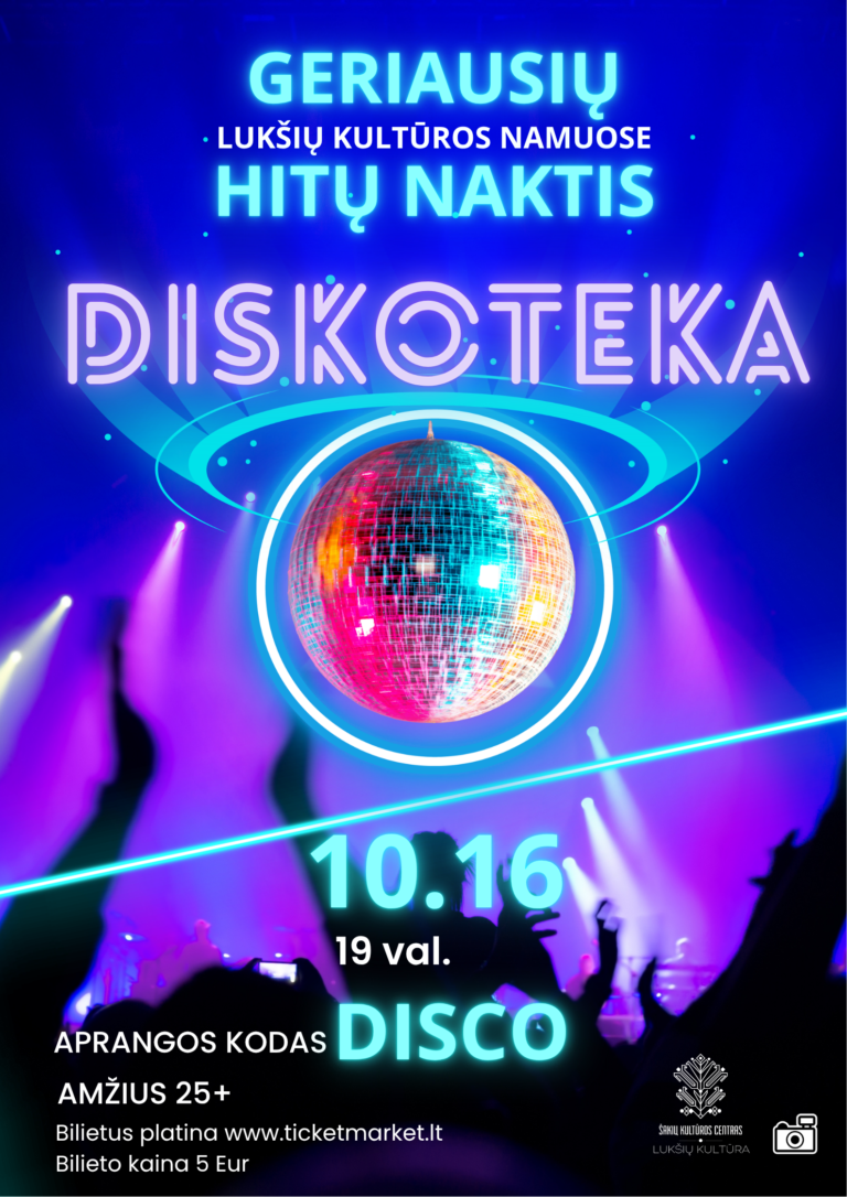 GERIAUSIŲ HITŲ NAKTIS – DISKOTEKA LUKŠIUOSE
