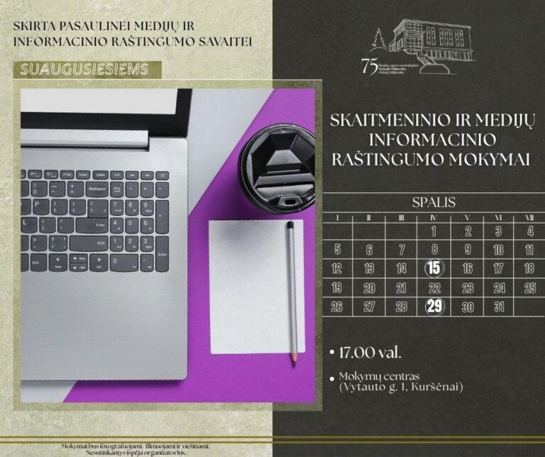 15 d. 17 val. – ŠIAULIŲ RAJONO SAVIVALDYBĖS VYTAUTO VITKAUSKO VIEŠOJOJE BIBLIOTEKOJE – Mokymų centre – skaitmeninio ir medijų informacinio raštingumo mokymai