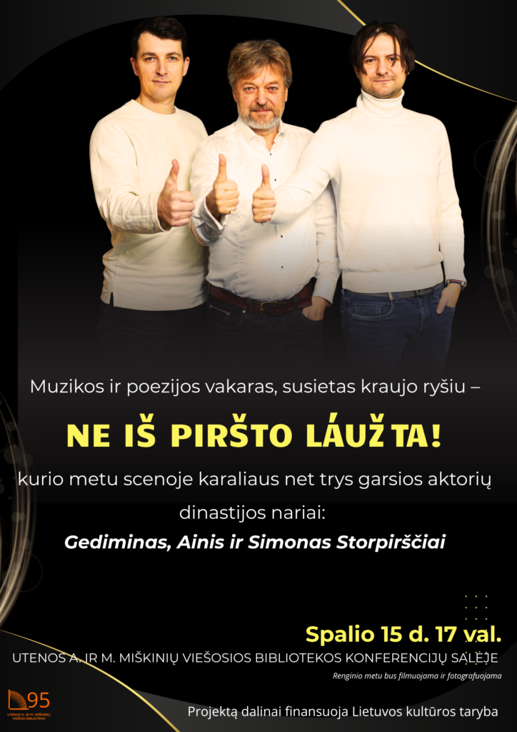 Muzikos ir poezijos vakaras, susietas kraujo ryšiu – „NE IŠ PIRŠTO LÁUŽTA!“