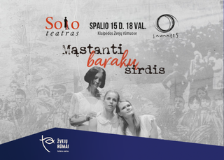 „MĄSTANTI BARAKŲ ŠIRDIS”