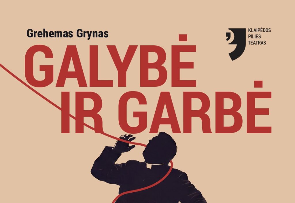 „GALYBĖ IR GARBĖ”