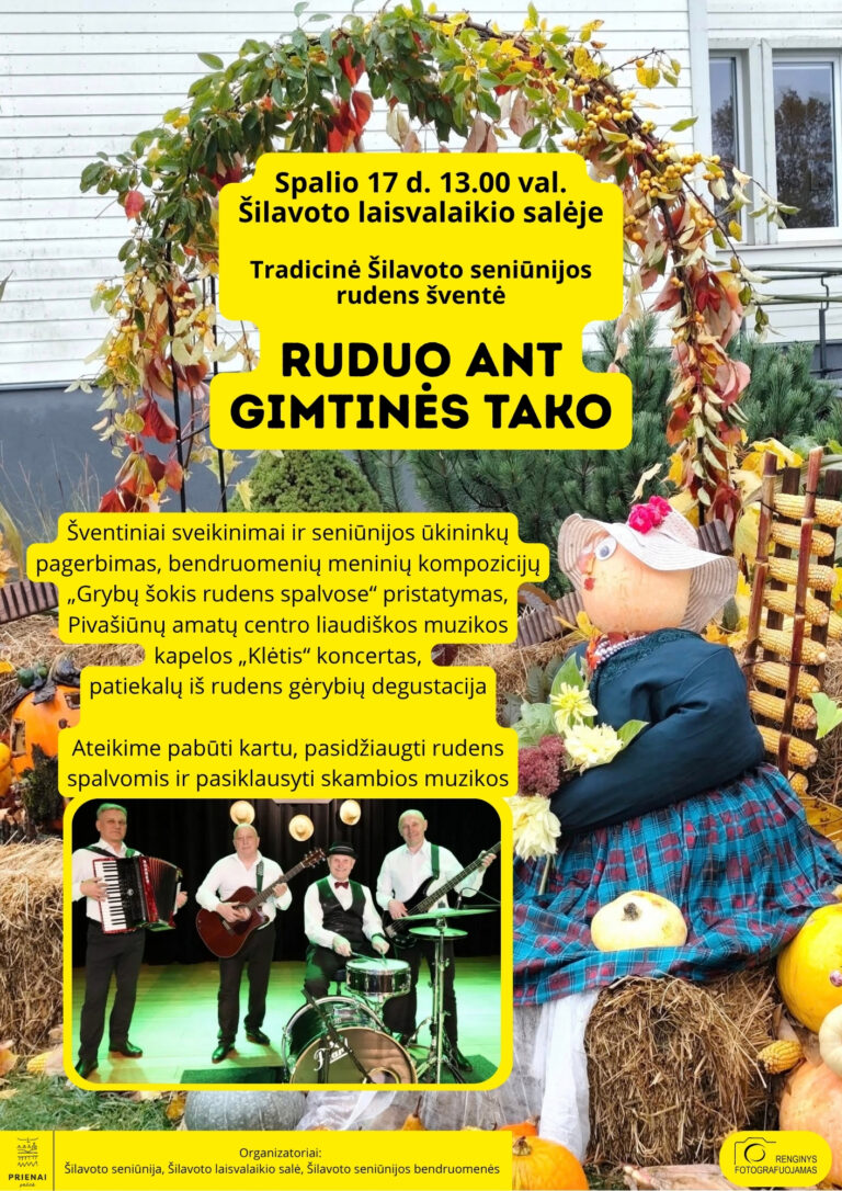 Tradicinė Šilavoto seniūnijos rudens šventė RUDUO ANT GIMTINĖS TAKO