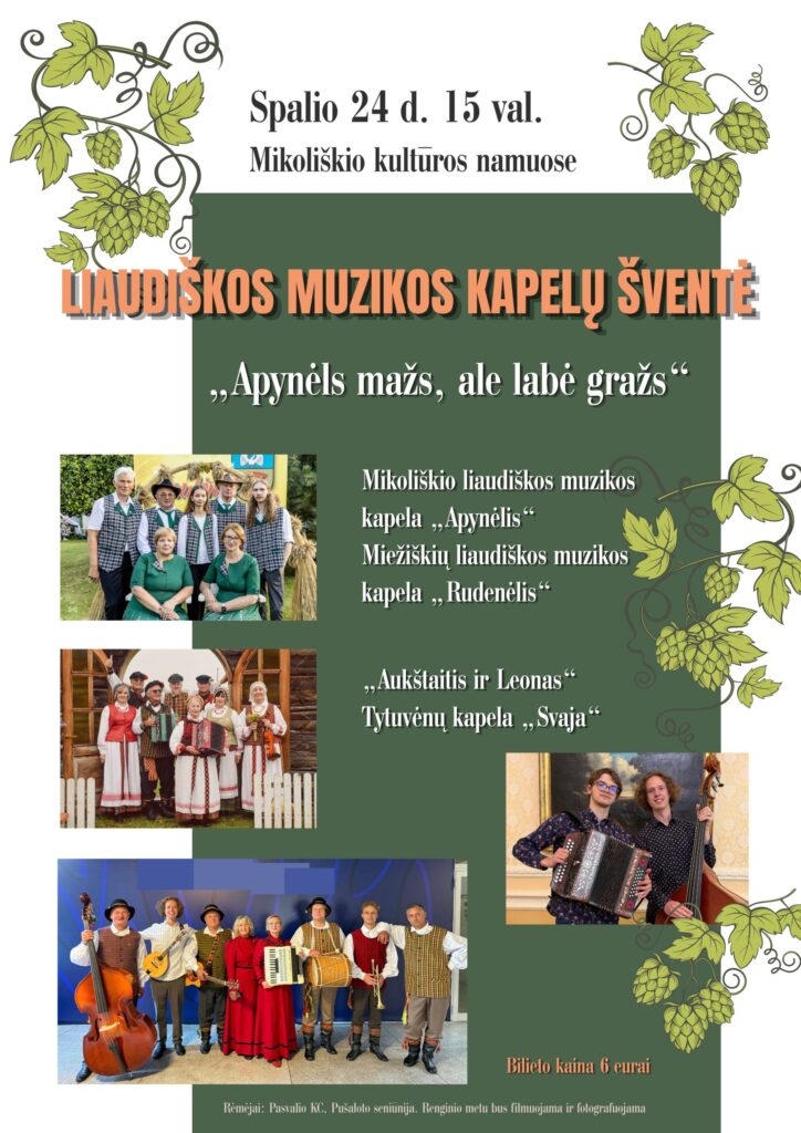 Liaudiškos muzikos kapelų šventė „Apynėl’s mažs ale labė gražs“ Mikoliškio kultūros namuose